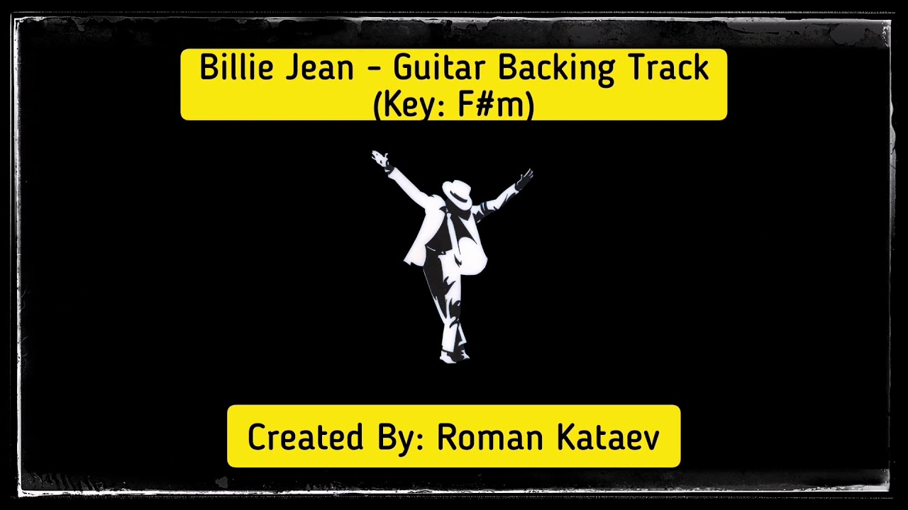 Michael Jackson - Billie Jean ( Guitar Backing Track ) ( Roman Kataev )