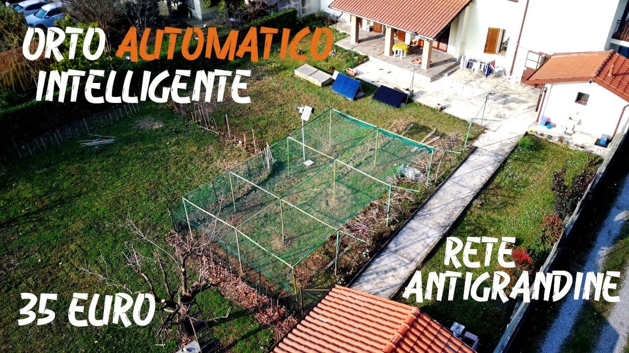 Verdure gratis per sempre!! Orto automatico intelligente 1° video: rete antigrandine fai da te.