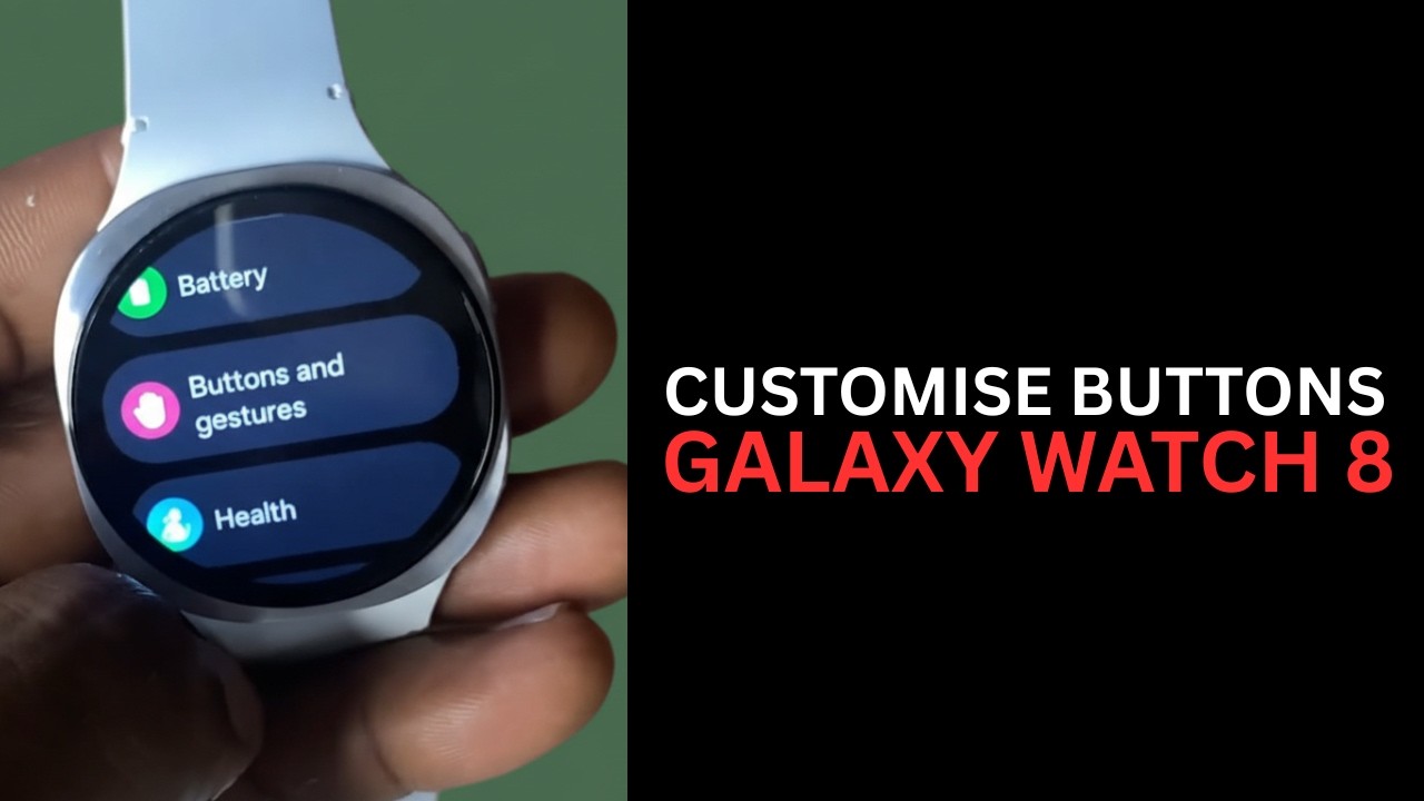 Как переназначить и настроить кнопки Galaxy Watch 8 (активировать Gemini)