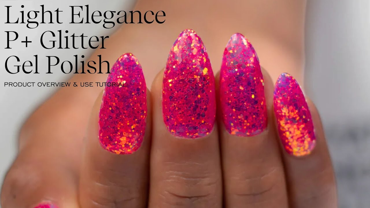 How to Use Light Elegance P+ Glitter Gel Polish