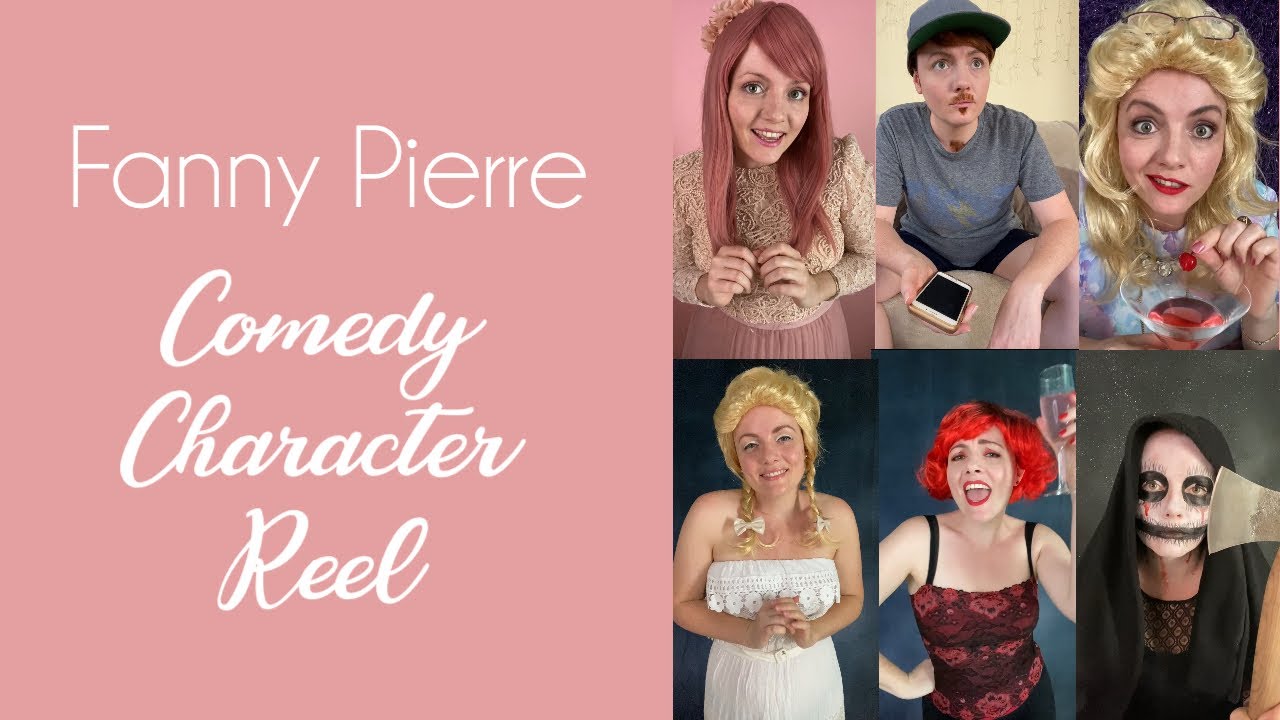 Comedy Character Reel - Fanny Pierre