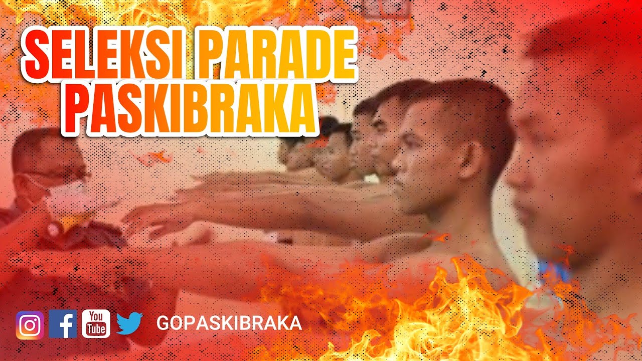 PASKIBRAKA - SELEKSI PARADE PASKIBRAKA