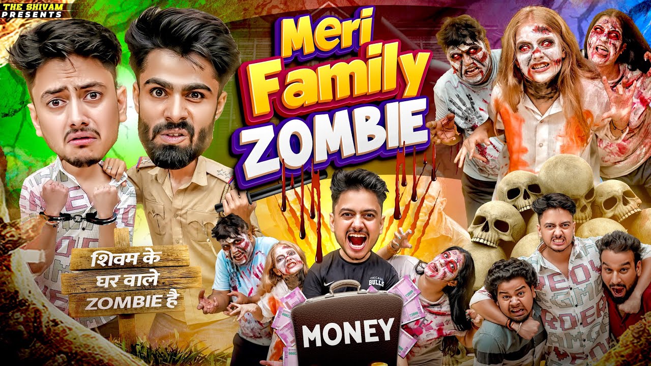 MERI FAMILY ZOMBIE || THE SHIVAM