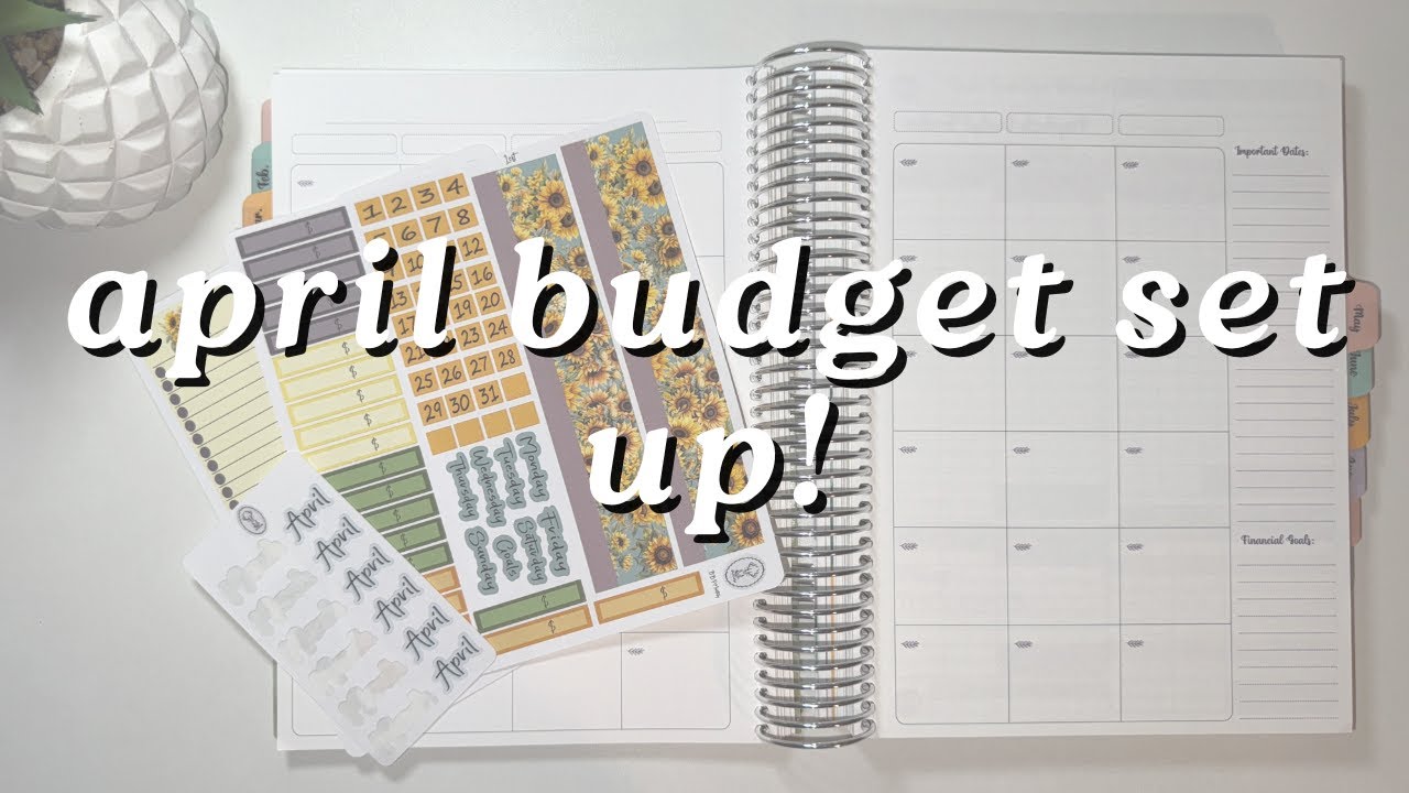 APRIL 2025 BUDGET PLANNER SET UP | VAN LILY'S STICKERS
