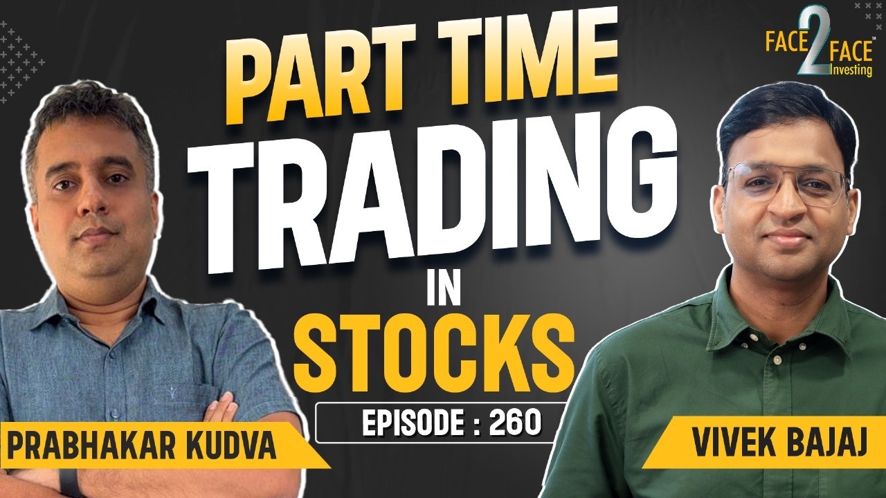 How to Succeed in Stock Market ?? Core Strategies & Stock Examples! #Face2Face with Prabhakar Kudva