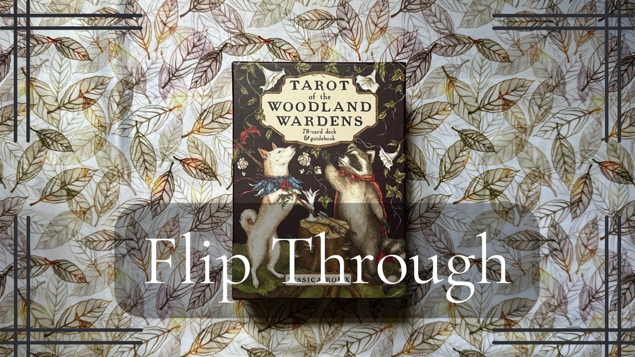 Tarot of the Woodland Wardens Silent Flip Through 