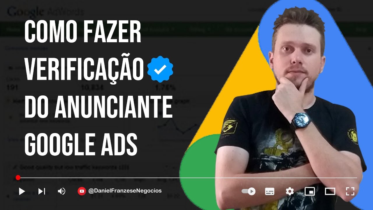 Como Fazer Verifica&ccedil;&atilde;o do Anunciante Google Ads ?