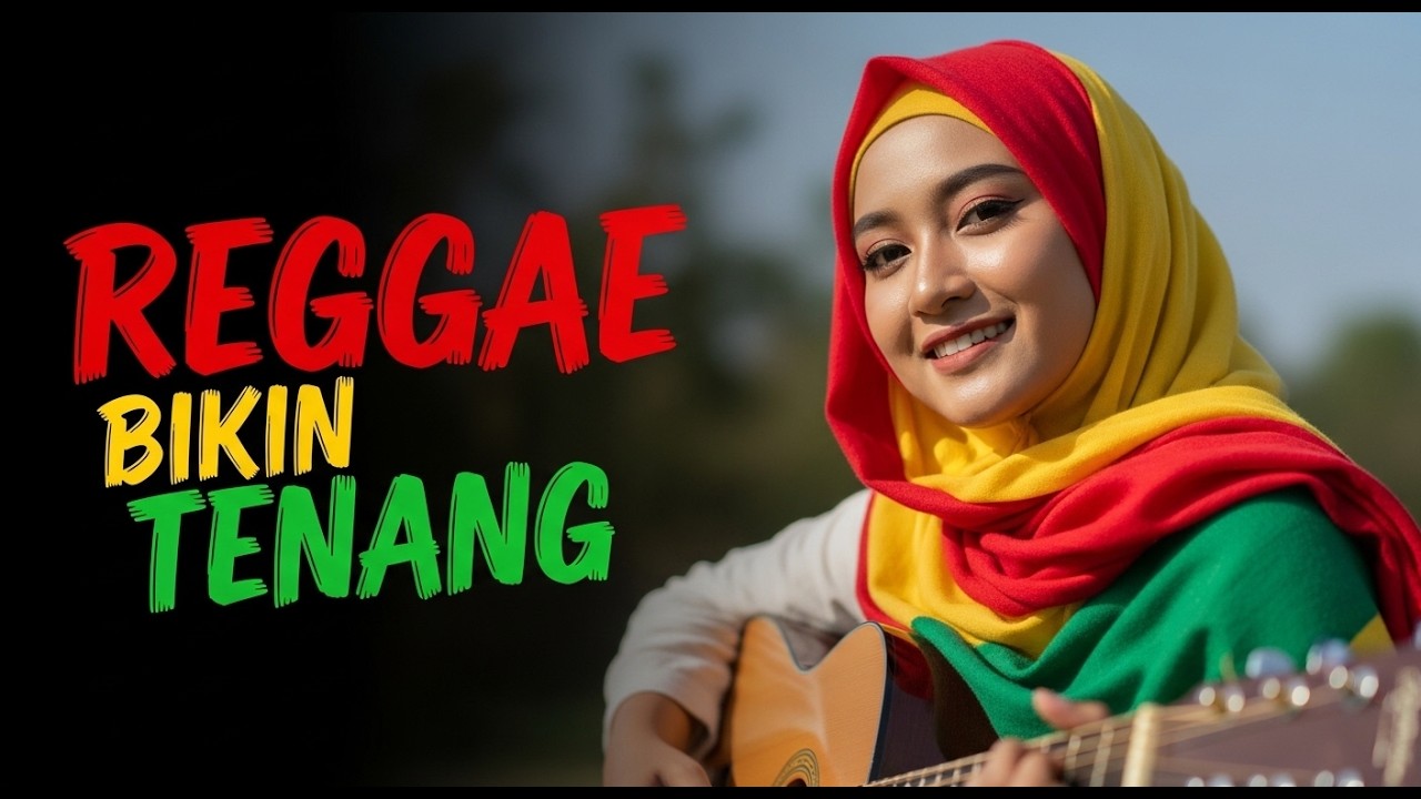 Reggae Santai Suara Cewek Merdu | Enak Didengar