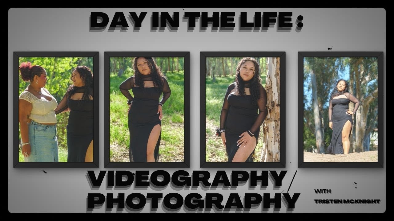 DAY IN THE LIFE:VIDEOHRAPHY/PHOTGRAPHY