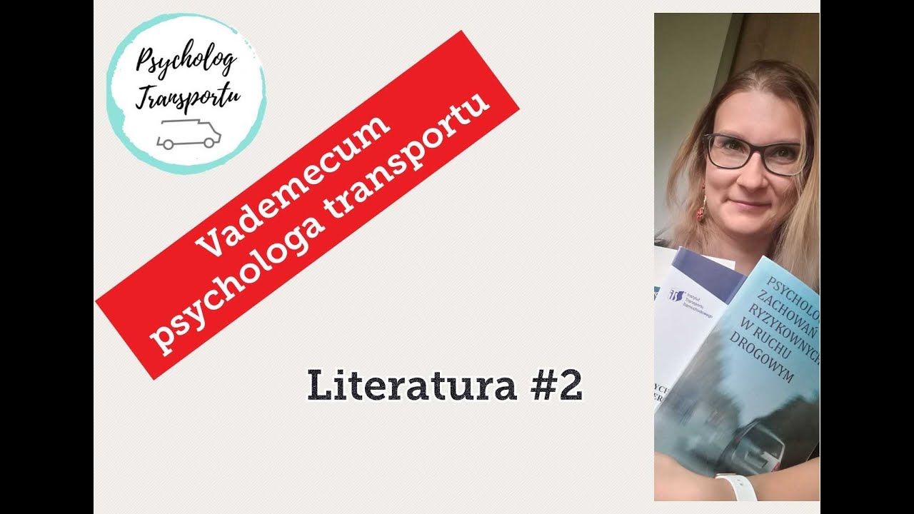 Vademecum psychologa transportu: literatura #2