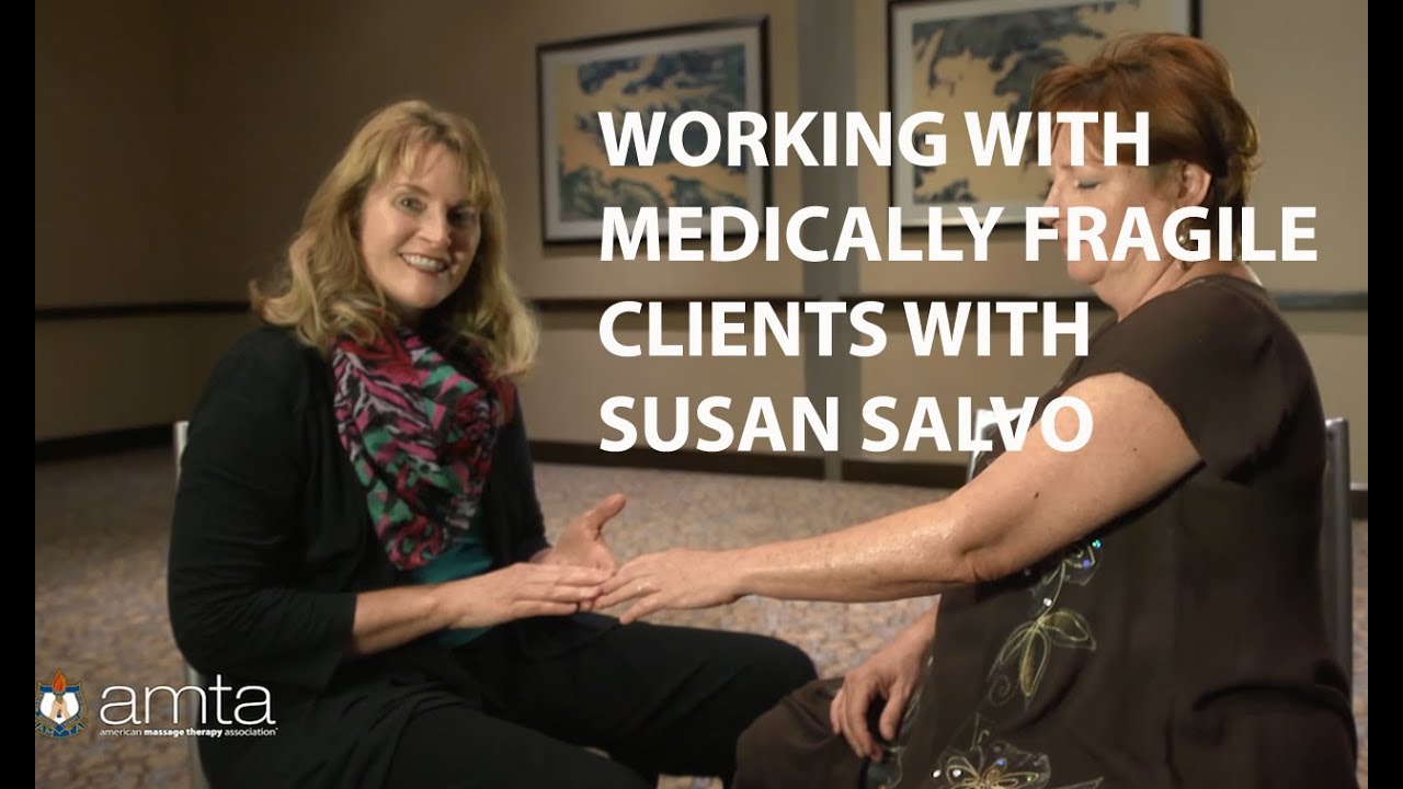 Massage + Medically Fragile Clients