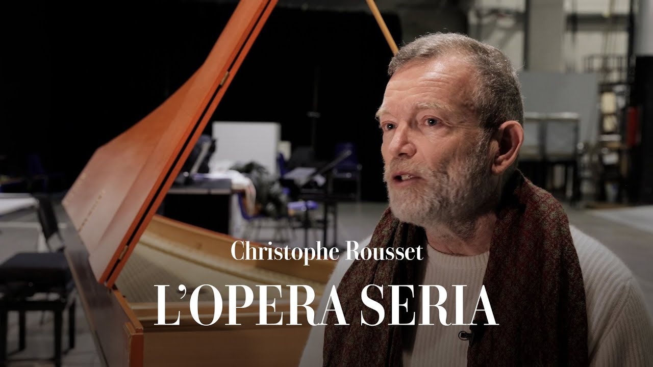 L'opera seria - Intervista con / Interview with Christophe Rousset (Teatro alla Scala)