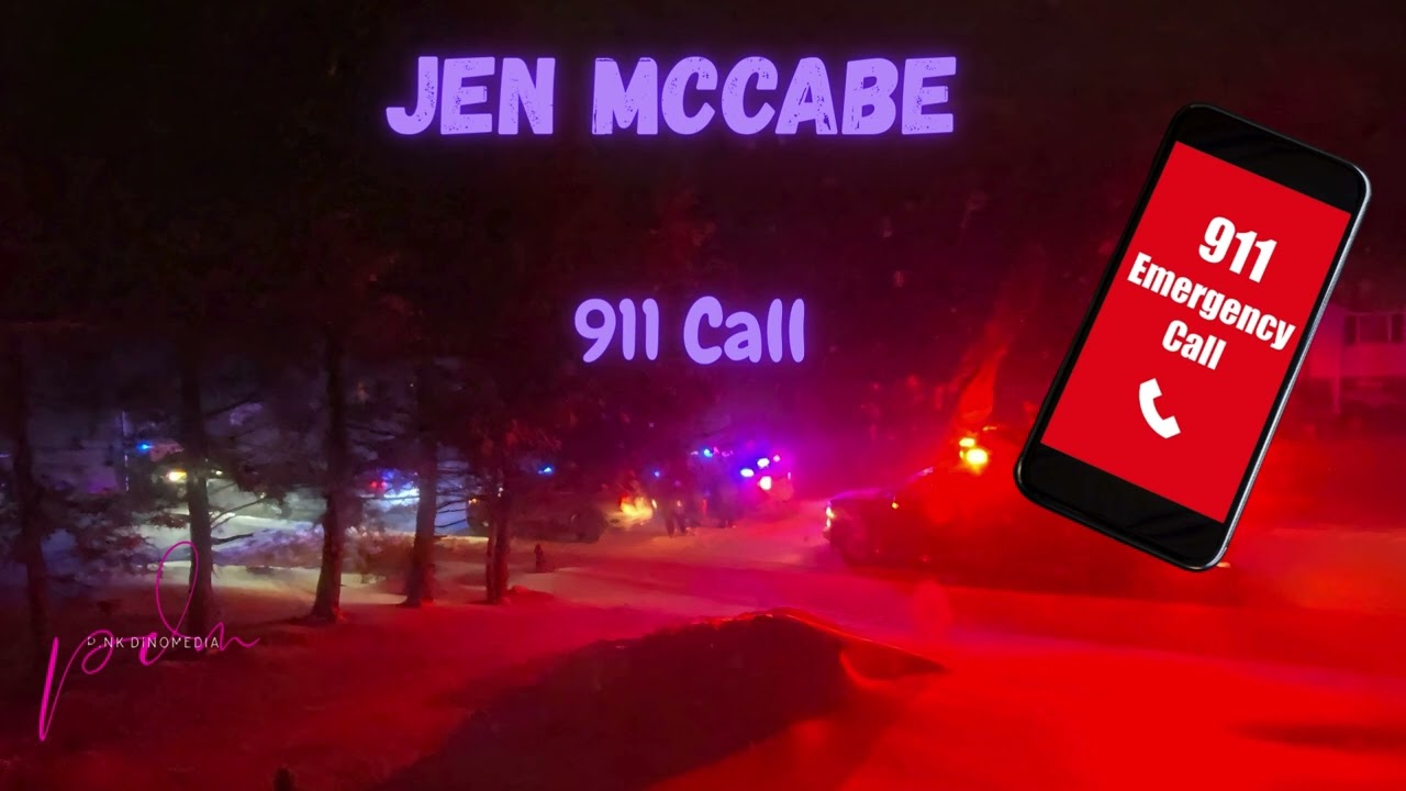 Jen McCabe 911 Call | Karen Read