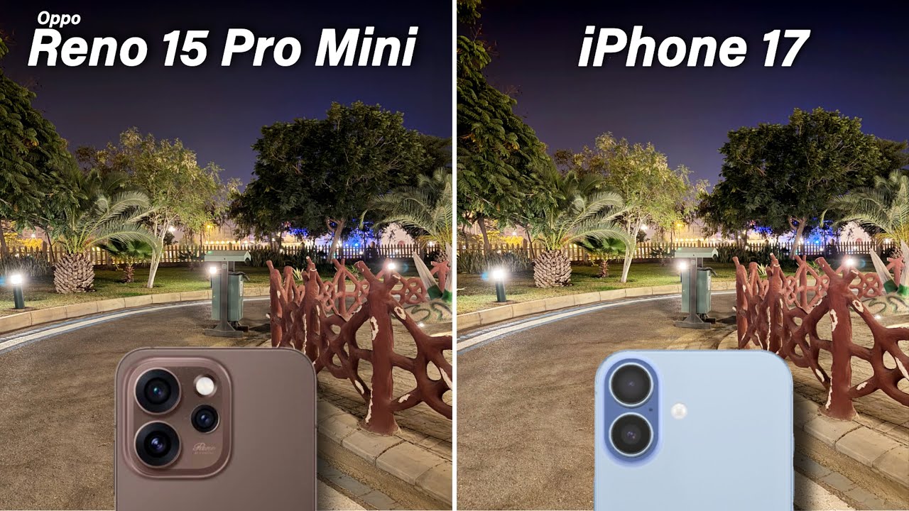 Сравнительный тест камер Oppo Reno 15 Pro Mini и iPhone 17.