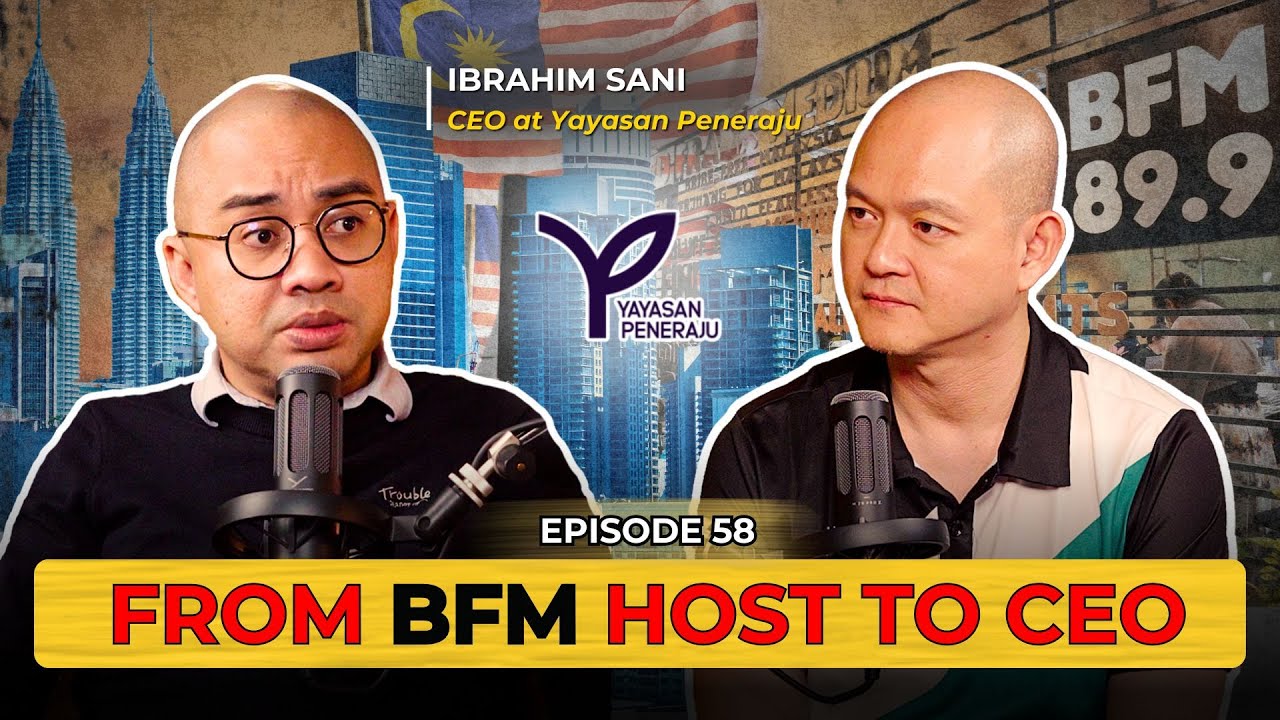 From Banker to BFM Host to CEO: Ibrahim Sani’s Mission to Empower Bumiputera Talent | Episode 58