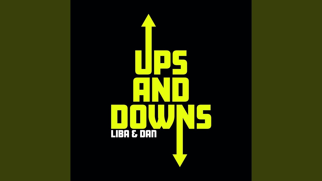 Ups and Downs