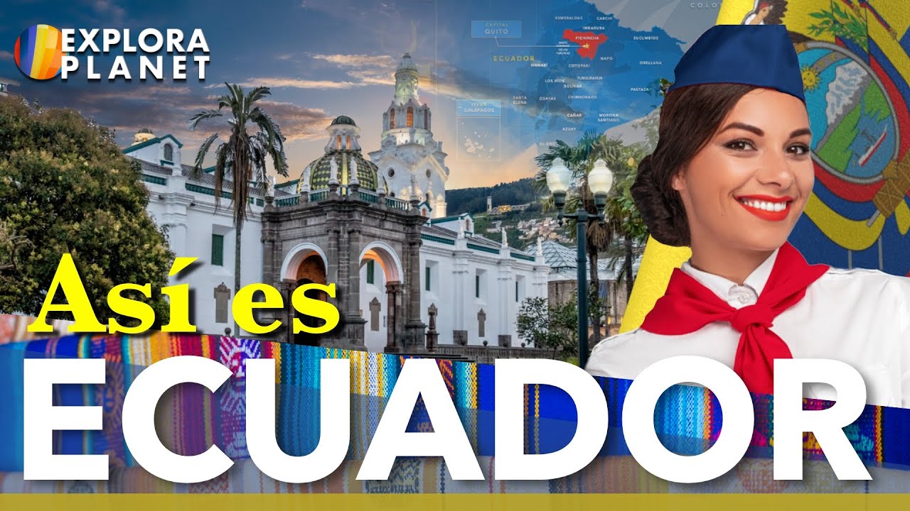 ECUADOR | Así es Ecuador | El País de los Cuatro Mundos