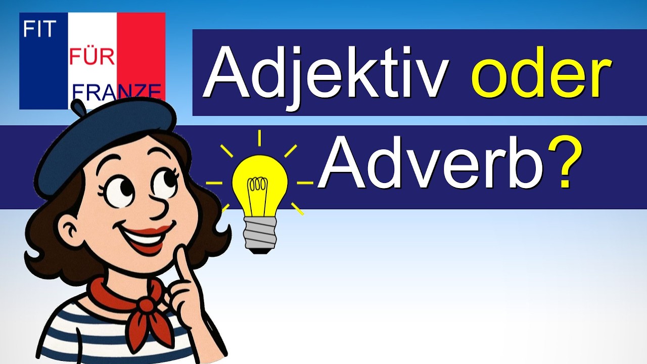 Adjektiv oder Adverb? | Einfach besser erklärt!