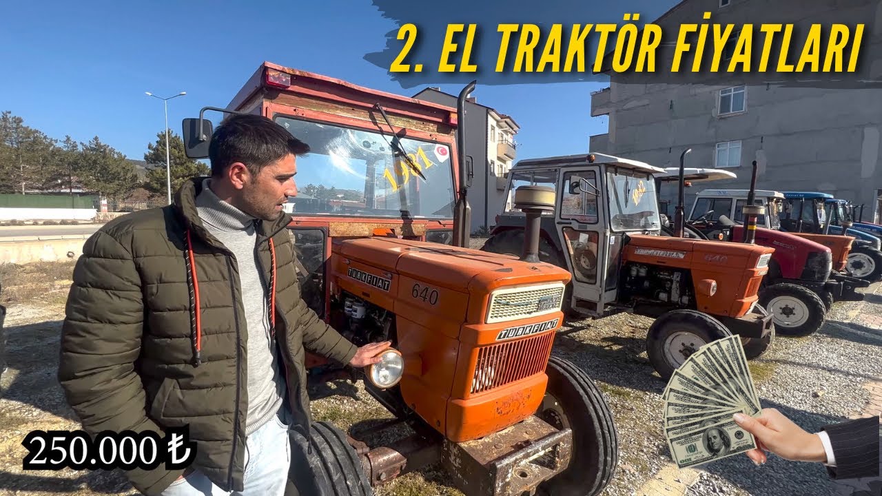 2.El Traktör Fiyatları - Piyasa Ne Durumda?