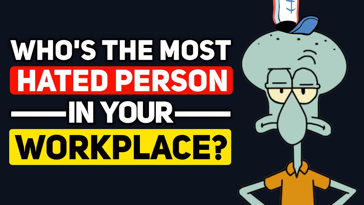 Who is the most HATED PERSON in your Workplace and Why? - Reddit Podcast