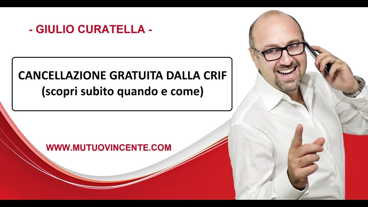 Crif: Cancellazione gratuita, scopri come e quando ottenerla