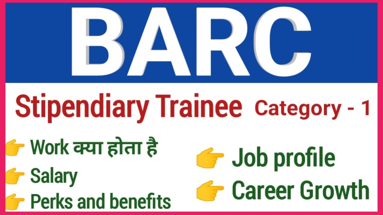 BARC stipendiary trainee category 1 | A cat 1 stipendiary trainee | Salary |