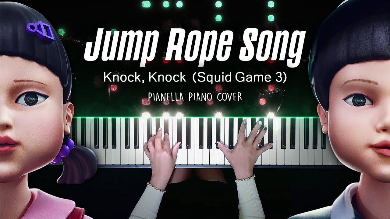 SQUID GAME 3 - Jump Rope Song (Knock, Knock) | Piano Cover by Pianella Piano