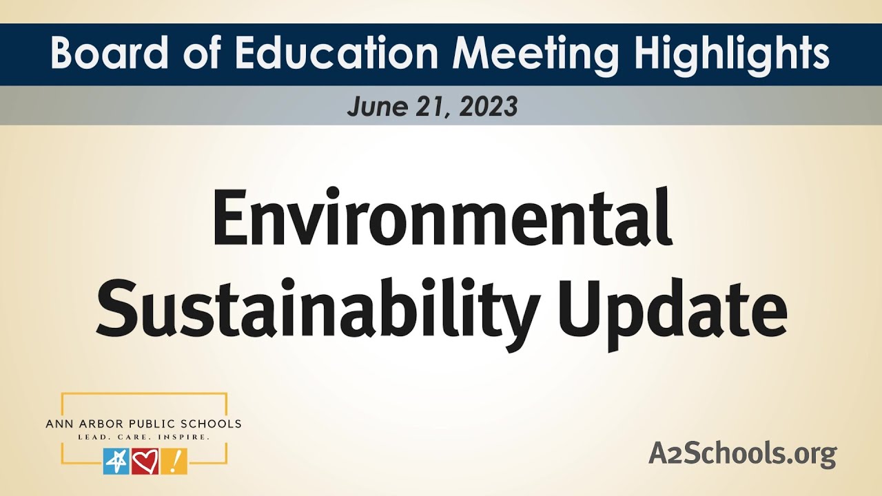 Environmental Sustainability Update | June 21, 2023 | Board of Education