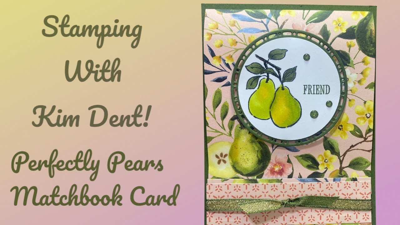 Stampin' Up! Perfectly Pears Matchbook Card Tutorial