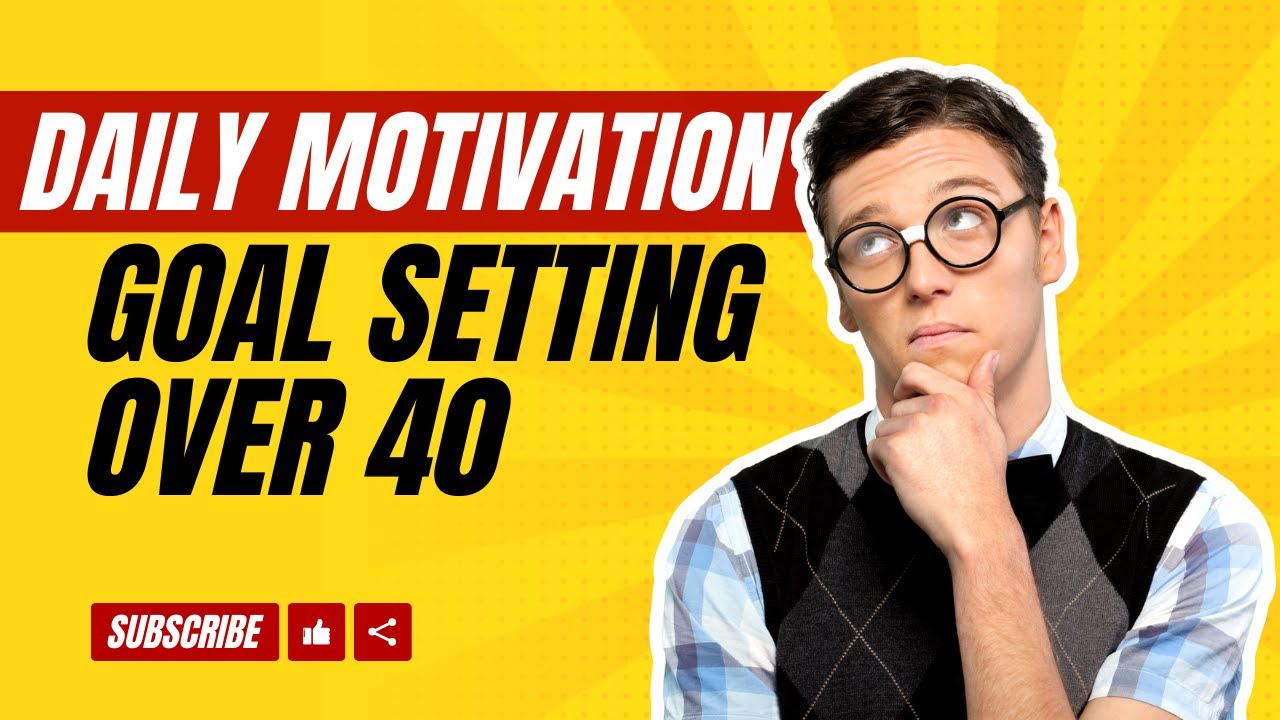 The Surprising Truth About Goal Setting Nobody Tells You After 40