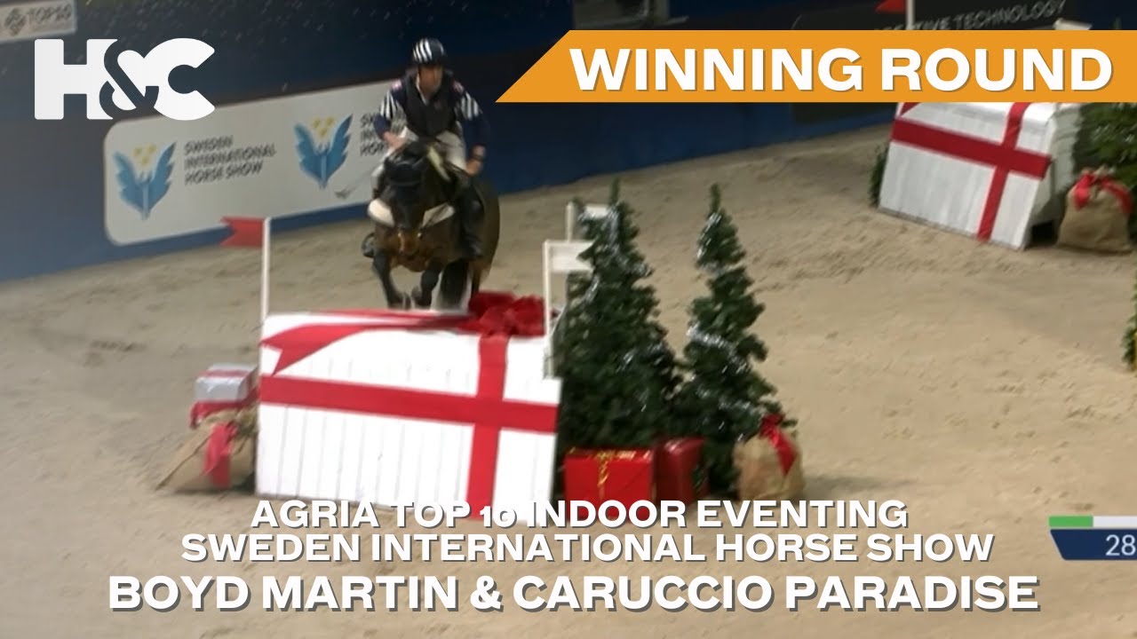 Boyd Martin & Caruccio Paradise win the Agria Top 10 Indoor Eventing Sweden International Horse Show