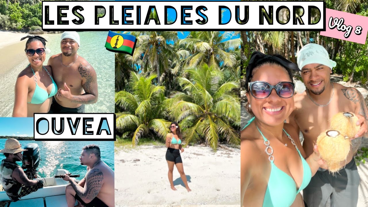 VLOG 8🇳🇨 : OUVEA 😍 LES PLÉIADES DU NORD, ON NAGE AVEC DES REQUINS 😰- Août 2022 - Eldyshouu nc