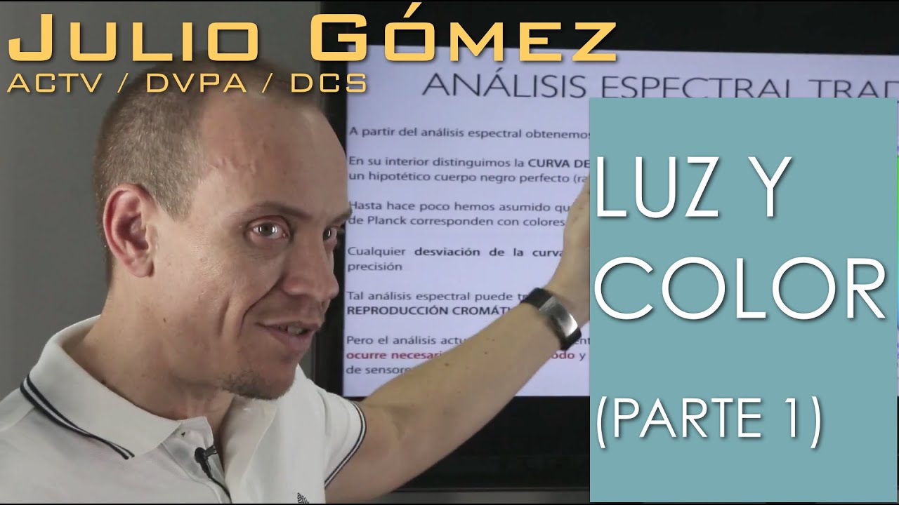 Julio Gómez - Luz y color (Parte 1)