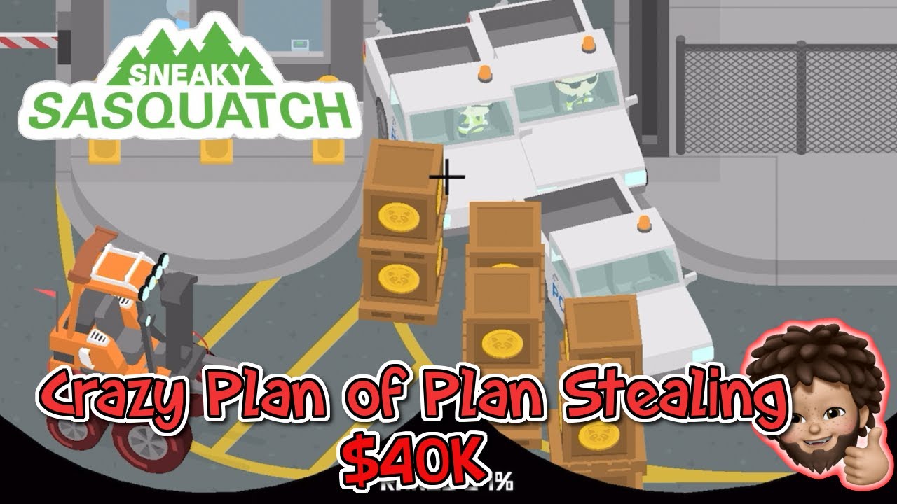 Sneaky Sasquatch - Crazy Plan of Port Stealing of 40K
