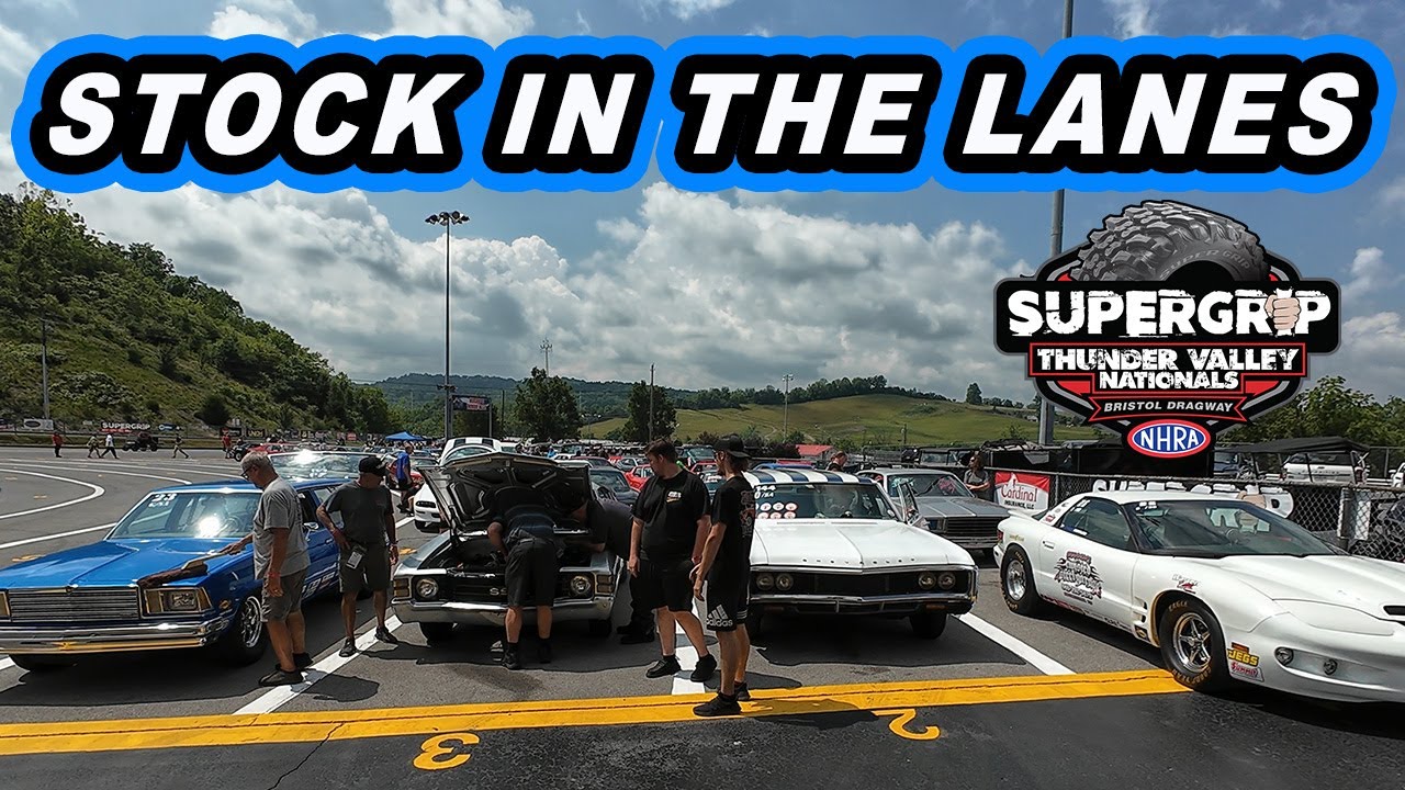 Stock in the lanes... Bristol Dragway, Thunder Valley Nationals