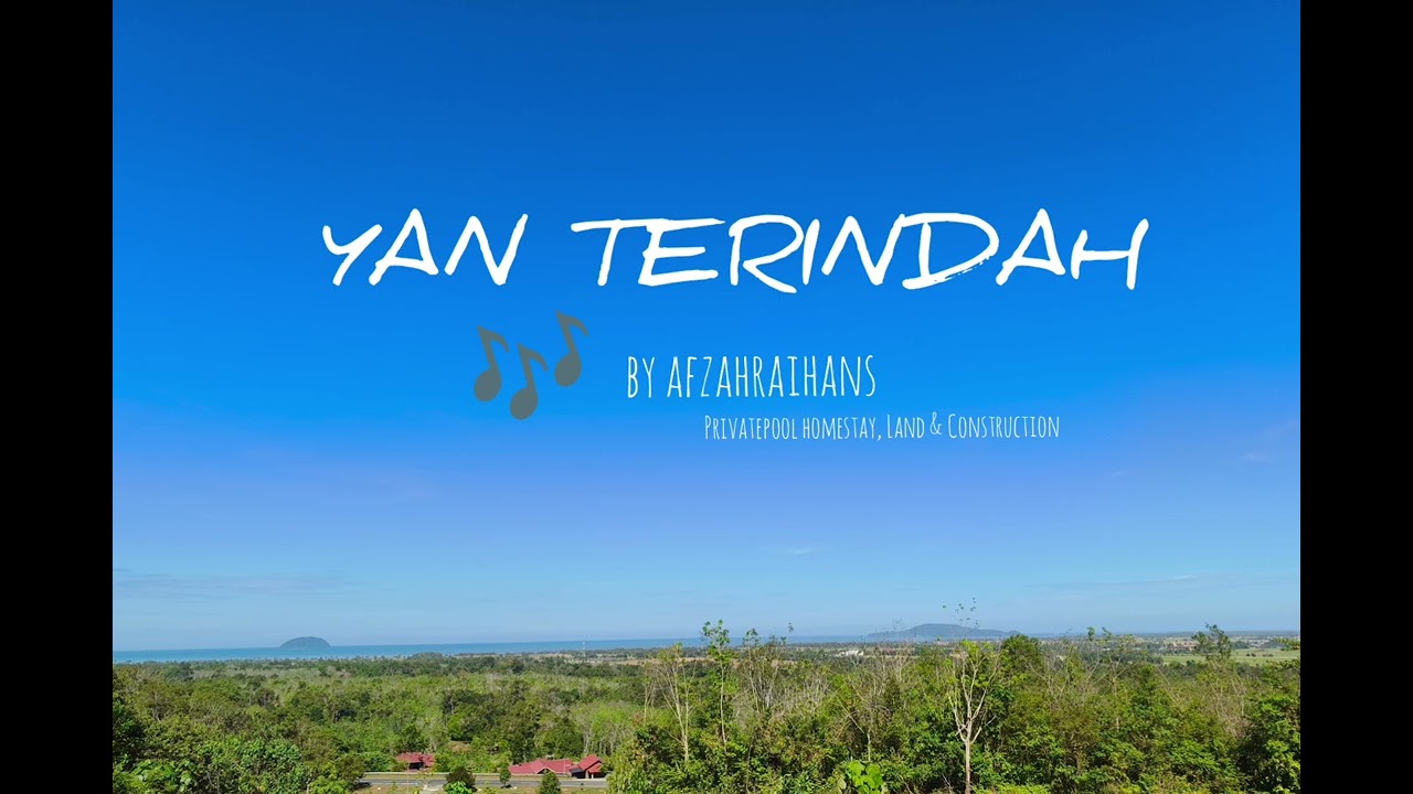YAN TERINDAH( lagu untuk daerah YAN KEDAH)