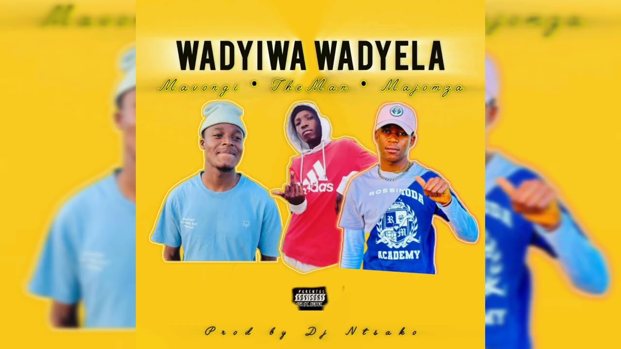 Majomza,_TheMan_&_Mavongi_-_WA DYIWA WA DYELA(Official audio)Prod.by.DJ Ntsako