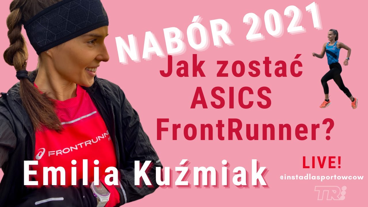 Czy mogę zostać ASICS Front Runner'em? Odpowie Emilia Kuźmiak| Aga Badyna w INSTAdlasportowcow