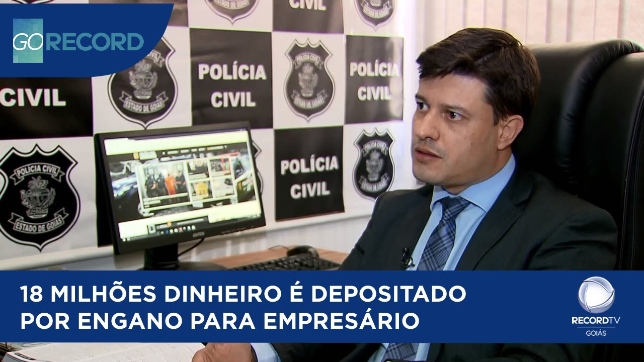 18 MILH&Otilde;ES DINHEIRO &Eacute; DEPOSITADO POR ENGANO PARA EMPRES&Aacute;RIO