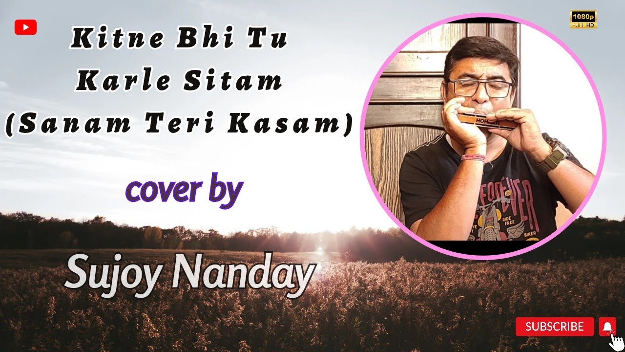 Kitne Bhi Tu Karle Sitam | Sanam Teri Kasam | Harmonica | Sujoy Nanday | R.D Burman | Kishore Kumar
