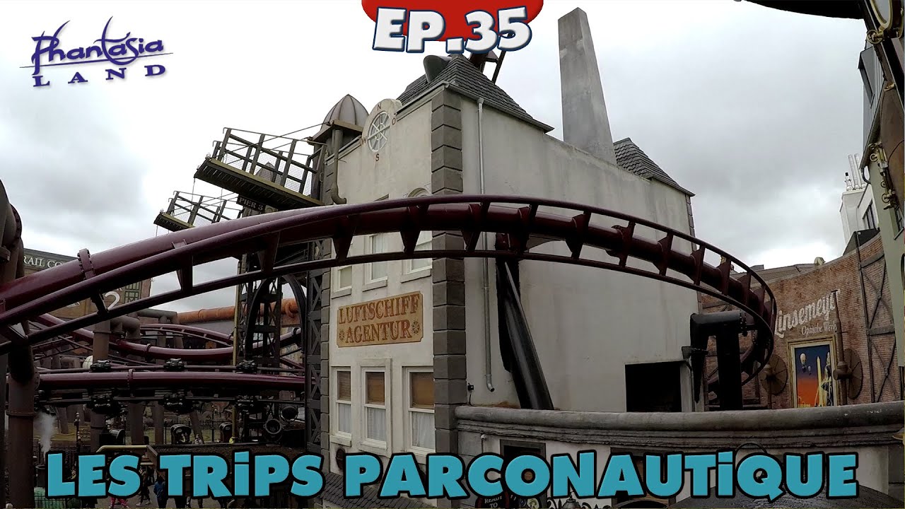 Phantasialand & Soft Opening de F.L.Y. | Les Trips Parconautique | Episode 35 - FR