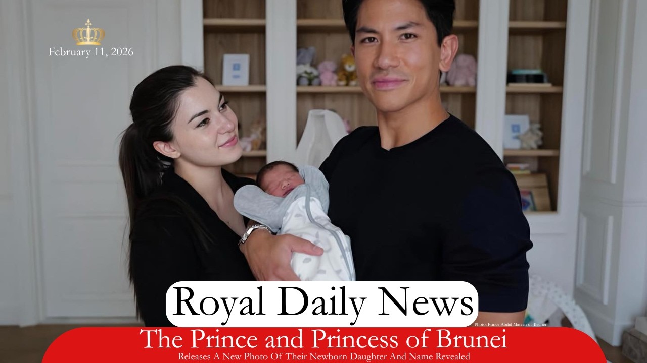 Prince Abdul Mateen of Brunei Shares New Photo of His Daughter & Name Revealed. And More #royalnews