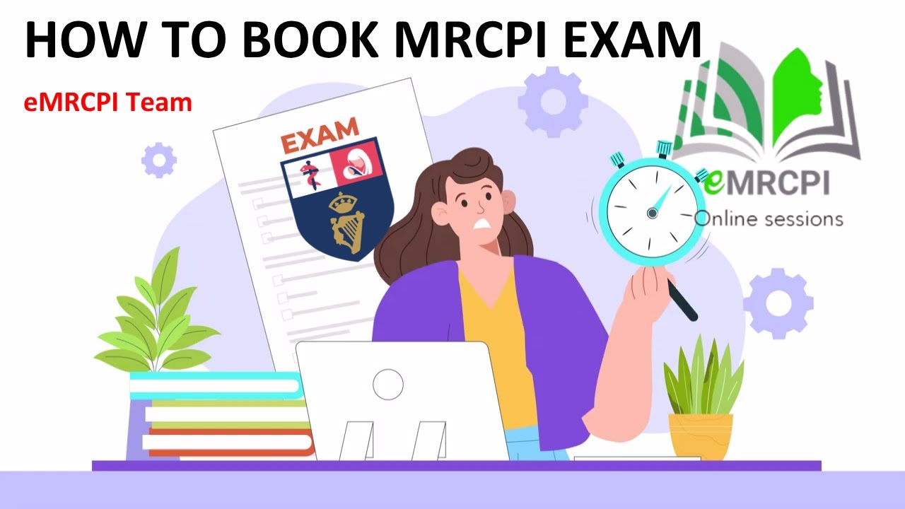 MRCPI EXAM BOOKING, eMRCPI Team