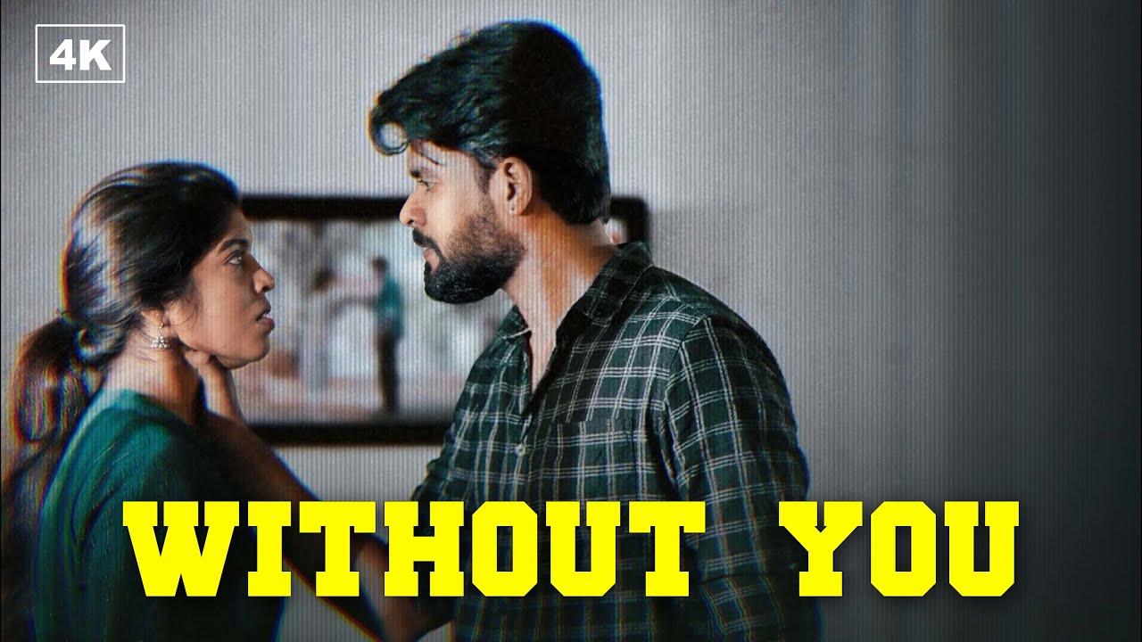 Without You | 4K | ft.Samrat , Sumithra Devi | Naakout | Allo Media