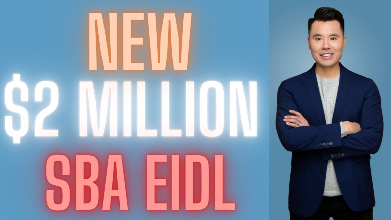 NEW $2 MILLION SBA EIDL Loan Increase & Eligible Expenses Changes