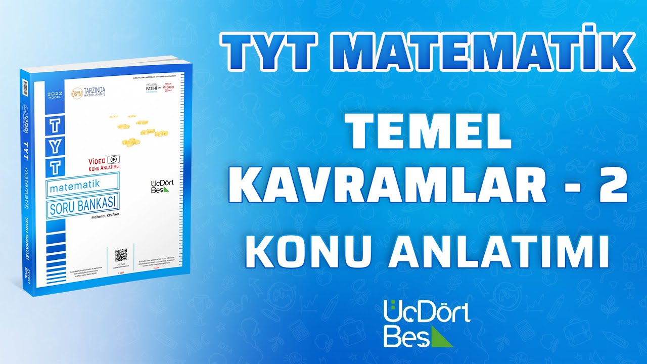 TEMEL KAVRAMLAR 1 - 2 | 2022 TYT MATEMATİK | 345 YAYINLARI