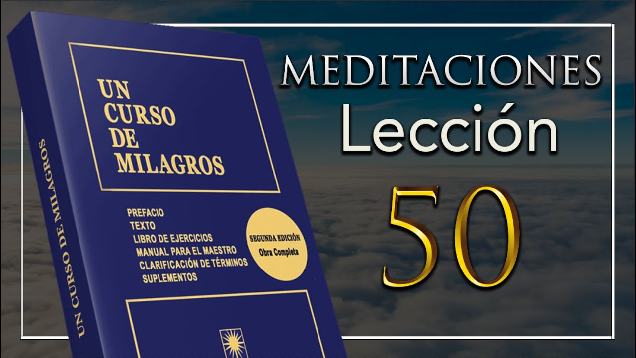 Медитация 50. Курс чудес