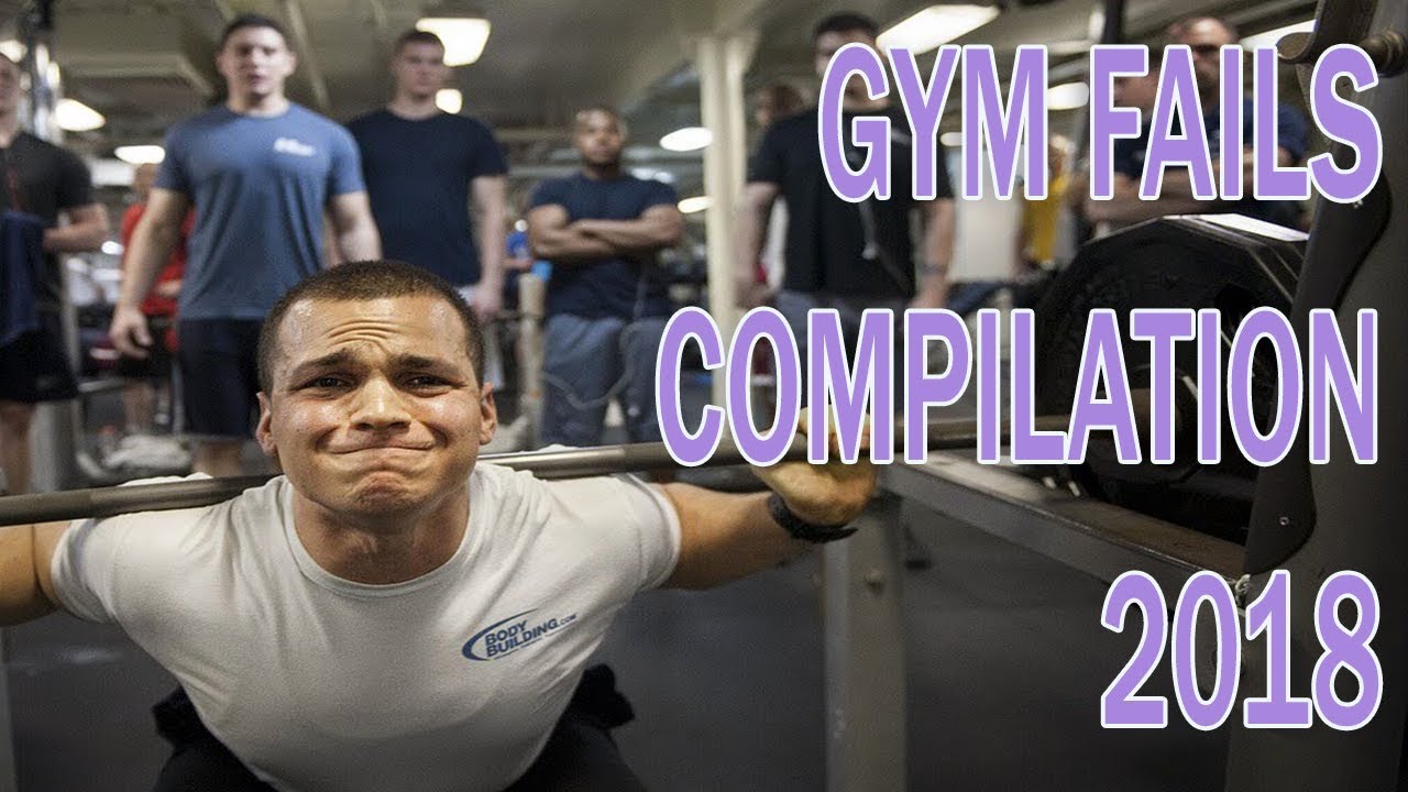 ABSOLUTE FAIL - GYM FAILS COMPILATION 2018