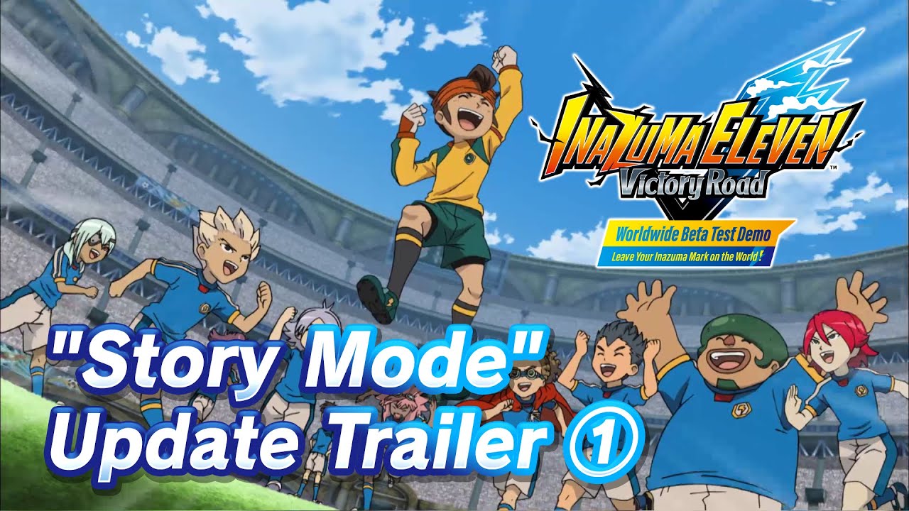 INAZUMA ELEVEN: Victory Road &ndash; Beta Test Demo 