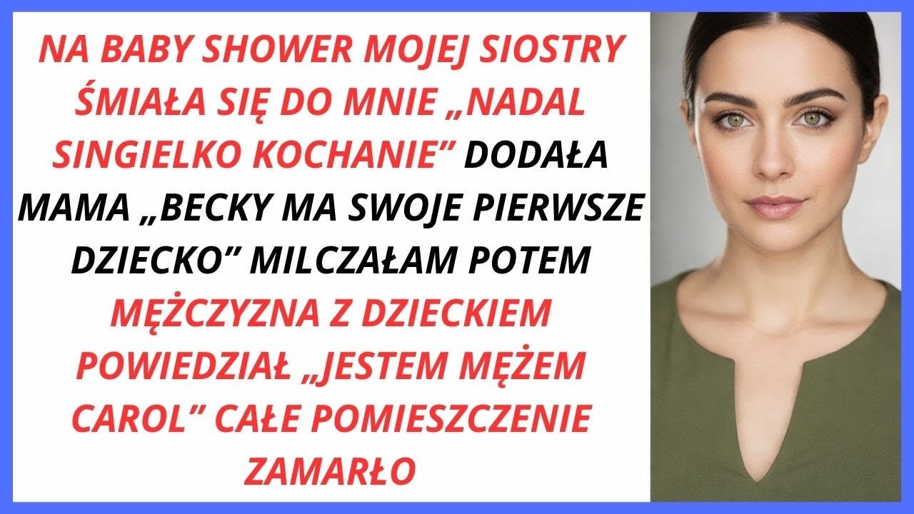 Na baby shower mojej siostry śmiała się z mojego odejścia męża Potem wszedł facet z dzieckiem!!